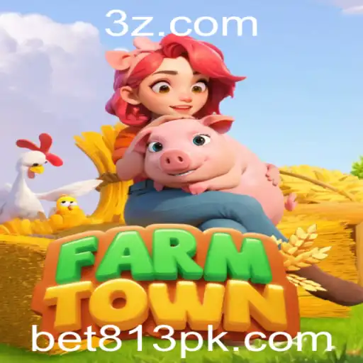 bet 813 - Descubra a Magia do FarmTown e a Nova Expansão Bet 813