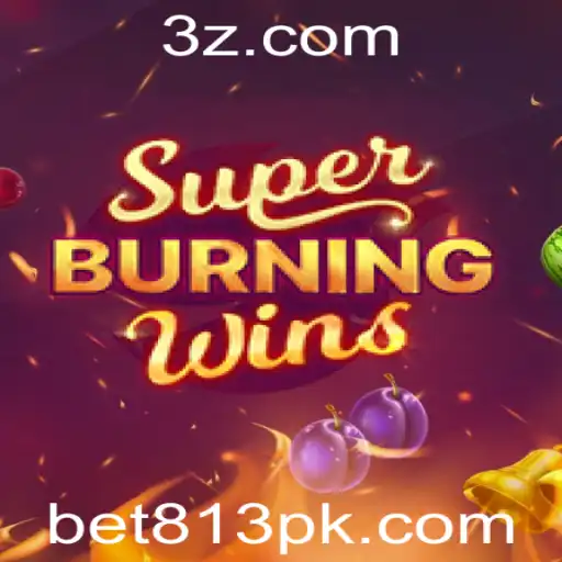 bet 813 - Descubra o Empolgante Mundo de SuperBurningWins: Jogue e Aposte com Bet 813