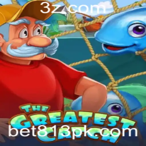 bet 813 - Descubra o Fascinante Jogo de Estratégia 'TheGreatestCatch' e o Impacto de 'bet 813'